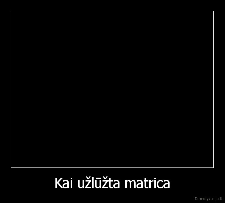 matrica,uzluzo