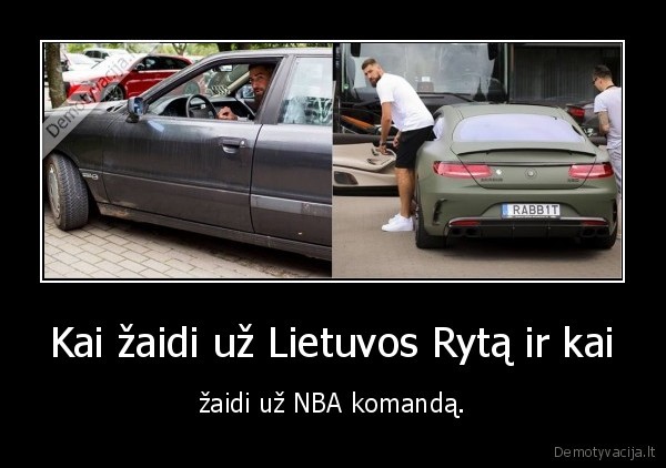 Kai žaidi už Lietuvos Rytą ir kai - žaidi už NBA komandą.