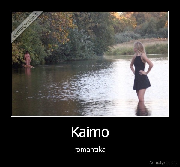 Kaimo - romantika