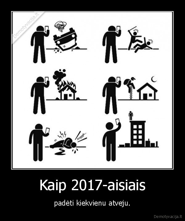 Kaip 2017-aisiais - padėti kiekvienu atveju.