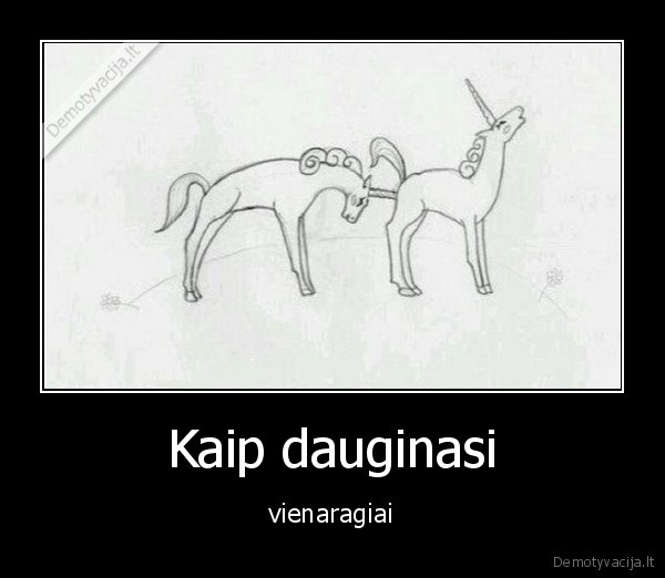 Kaip dauginasi - vienaragiai