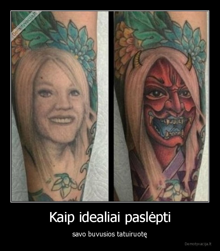 Kaip idealiai paslėpti - savo buvusios tatuiruotę