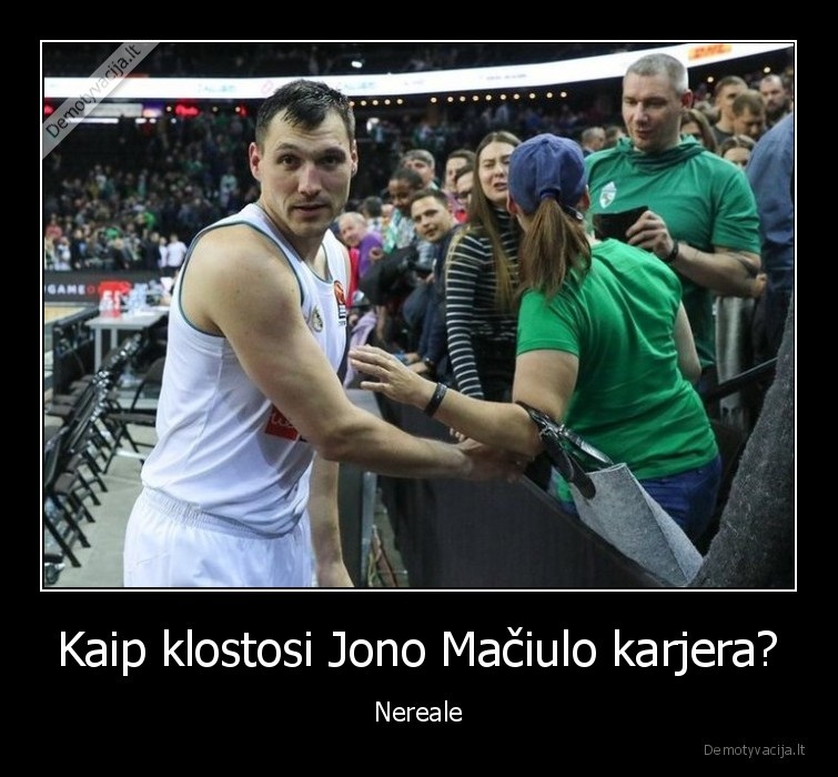 Kaip klostosi Jono Mačiulo karjera? - Nereale