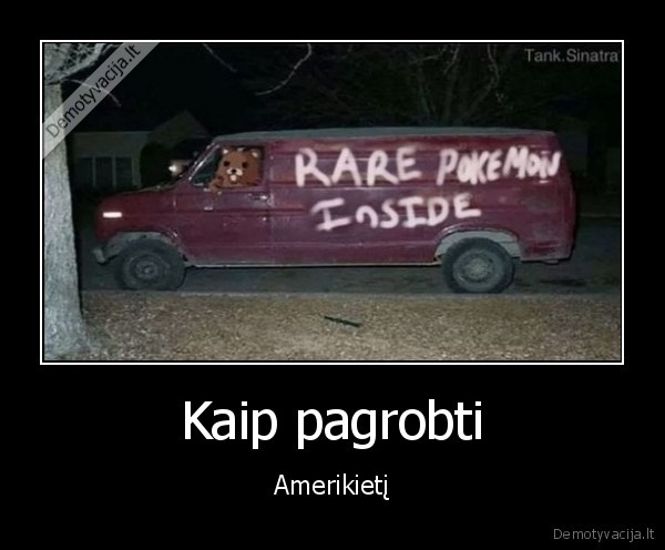 Kaip pagrobti - Amerikietį