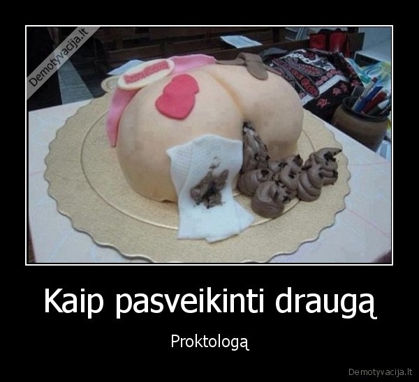 Kaip pasveikinti draugą - Proktologą