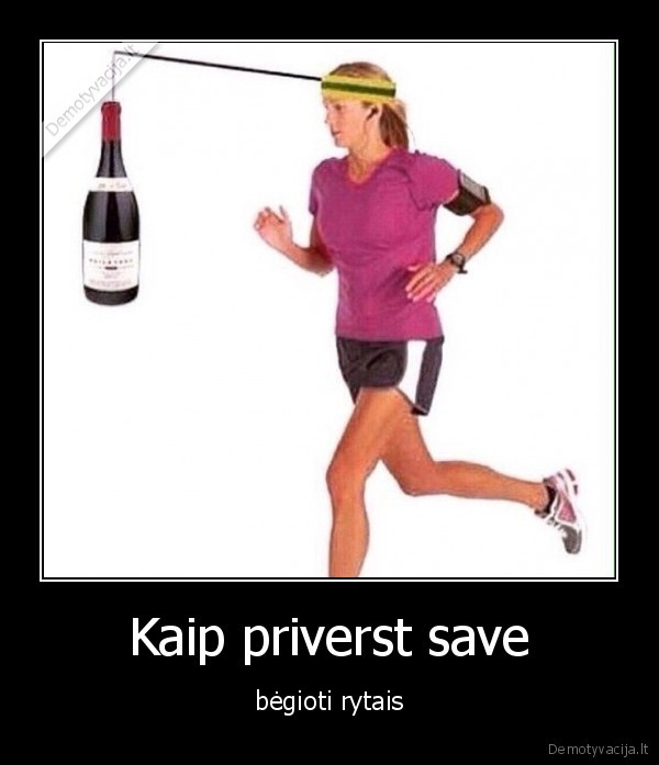 Kaip priverst save - bėgioti rytais