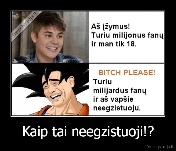 Kaip tai neegzistuoji!? - 