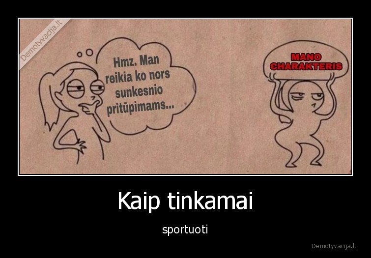 Kaip tinkamai - sportuoti