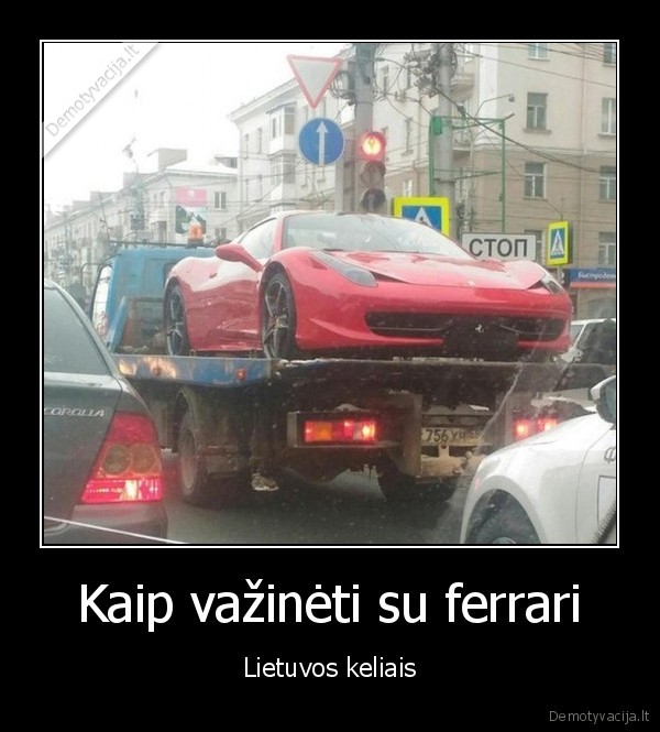 Kaip važinėti su ferrari - Lietuvos keliais