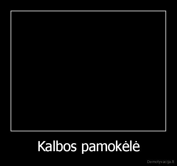 Kalbos pamokėlė - 