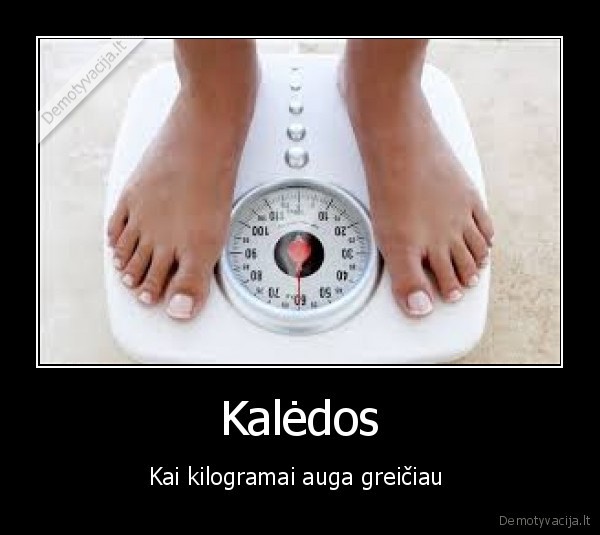 Kalėdos - Kai kilogramai auga greičiau 