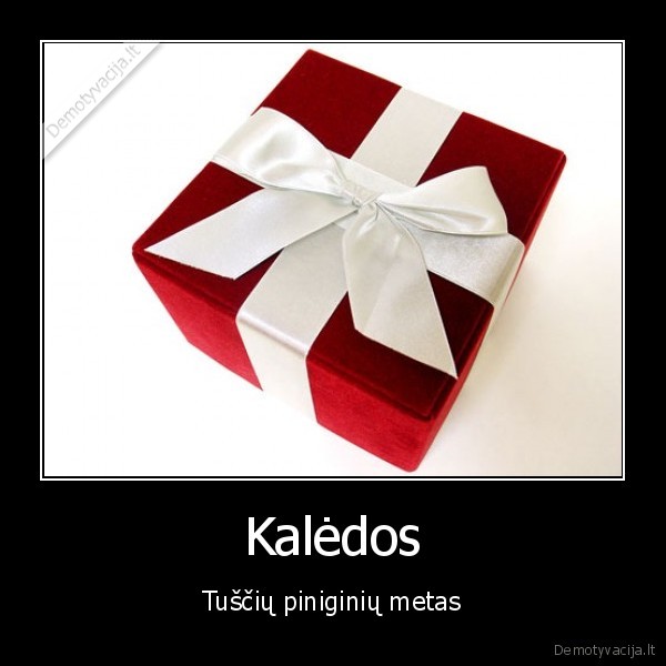 Kalėdos - Tuščių piniginių metas