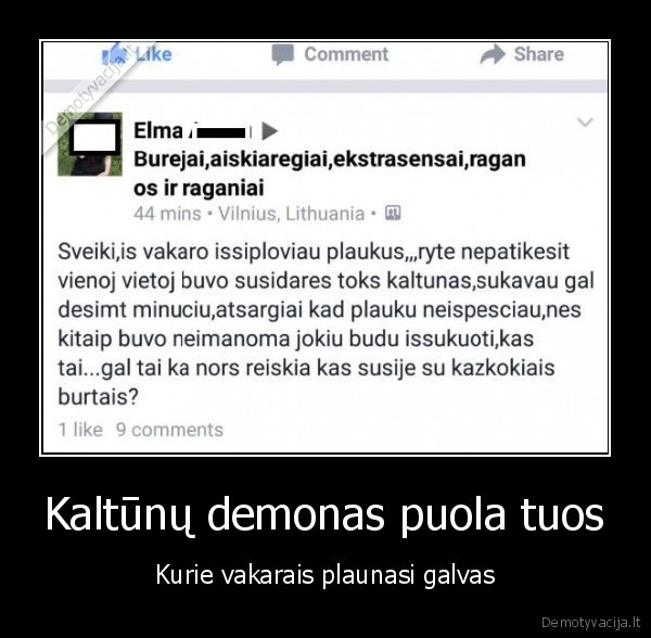 Kaltūnų demonas puola tuos - Kurie vakarais plaunasi galvas