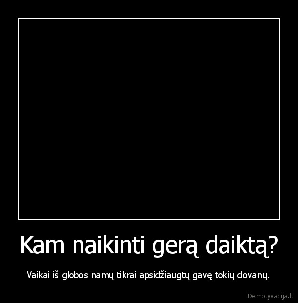 Kam naikinti gerą daiktą? - Vaikai iš globos namų tikrai apsidžiaugtų gavę tokių dovanų.