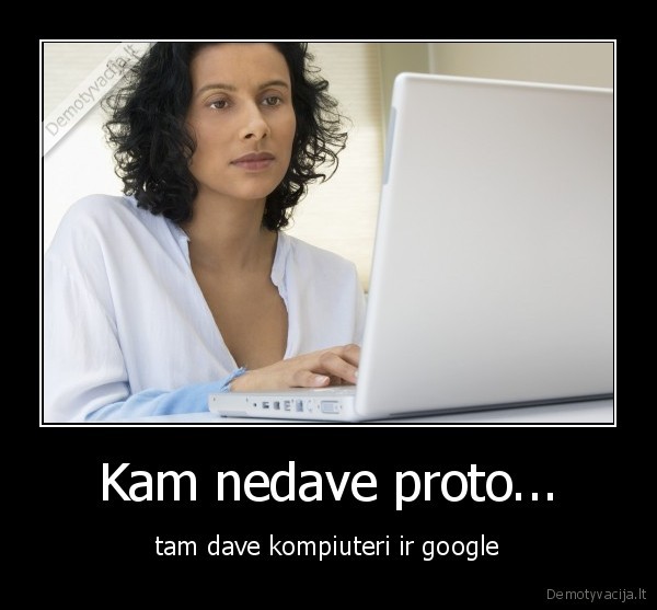 Kam nedave proto... - tam dave kompiuteri ir google