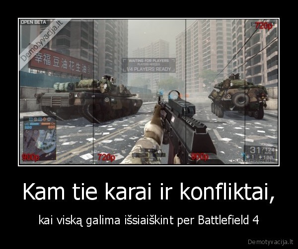 Kam tie karai ir konfliktai, - kai viską galima išsiaiškint per Battlefield 4