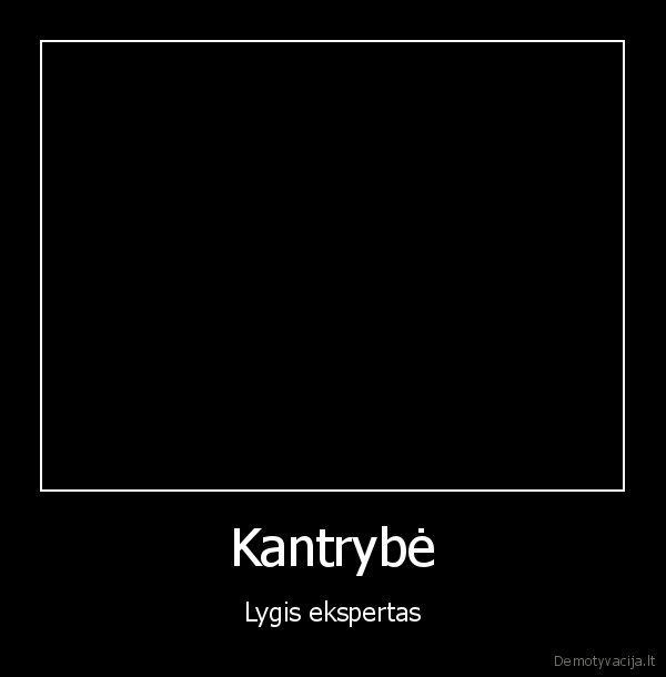 Kantrybė - Lygis ekspertas