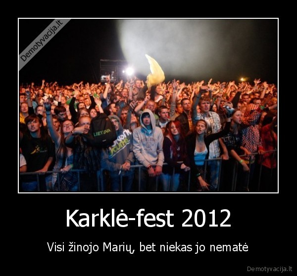 Karklė-fest 2012 - Visi žinojo Marių, bet niekas jo nematė