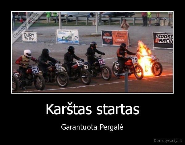 Karštas startas - Garantuota Pergalė