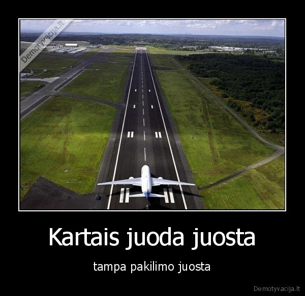 Kartais juoda juosta - tampa pakilimo juosta