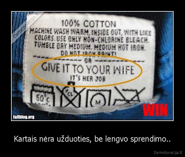 Kartais nėra užduoties, be lengvo sprendimo.. - 