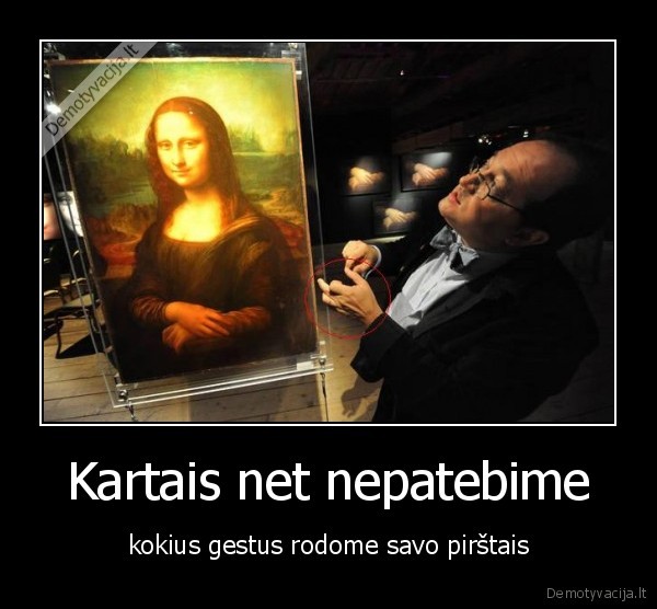 Kartais net nepatebime - kokius gestus rodome savo pirštais