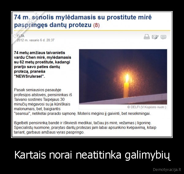 Kartais norai neatitinka galimybių - 