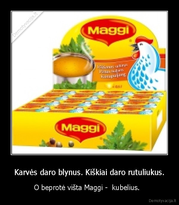 Karvės daro blynus. Kiškiai daro rutuliukus. - O beprotė višta Maggi -  kubelius.  