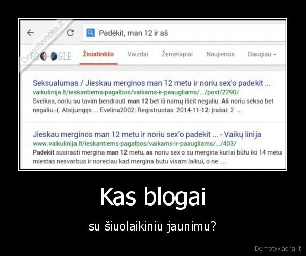 Kas blogai - su šiuolaikiniu jaunimu?