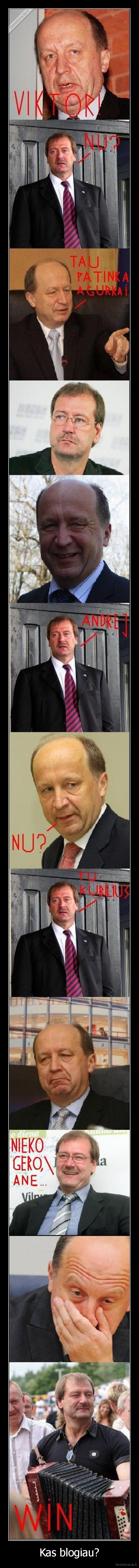 Kas blogiau? - 