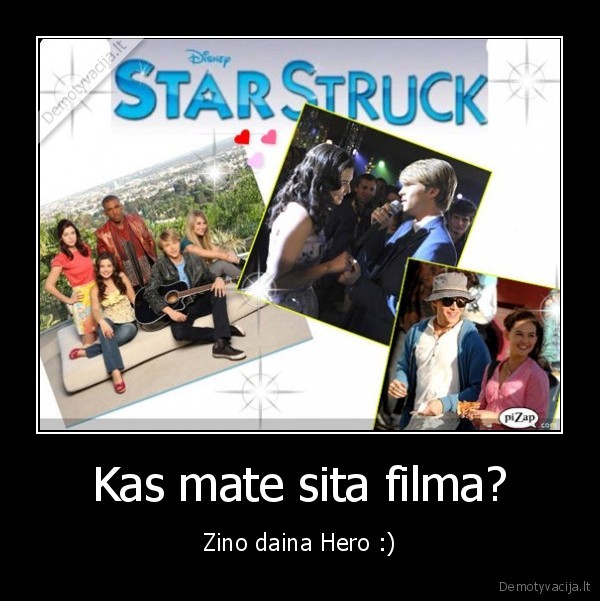 Kas mate sita filma? - Zino daina Hero :)