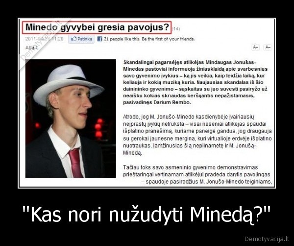 ''Kas nori nužudyti Minedą?'' - 