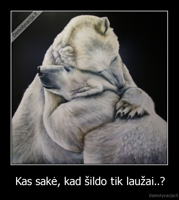 Kas sakė, kad šildo tik laužai..? - 