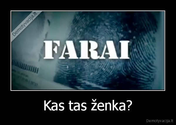 Kas tas ženka? - 