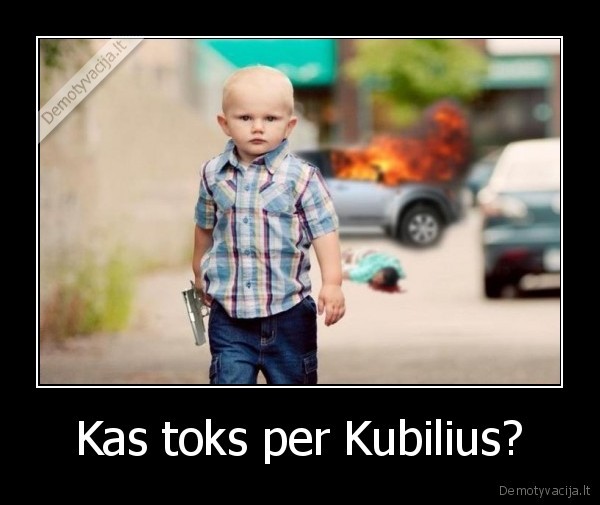 Kas toks per Kubilius? - 