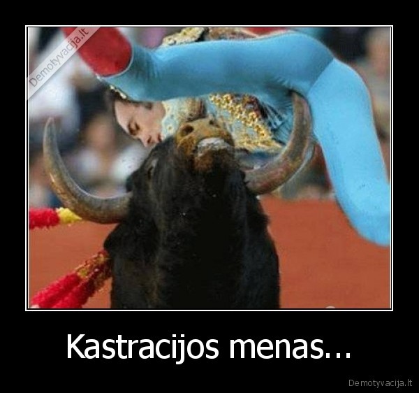 Kastracijos menas... - 