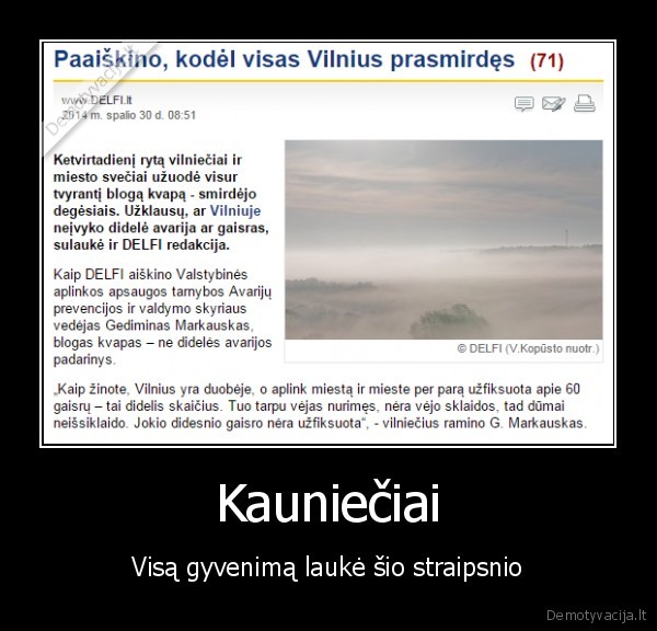 Kauniečiai - Visą gyvenimą laukė šio straipsnio