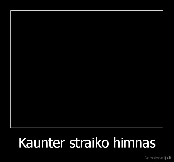 Kaunter straiko himnas - 