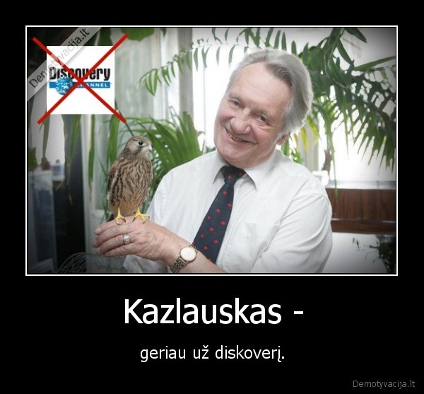 Kazlauskas - - geriau už diskoverį.