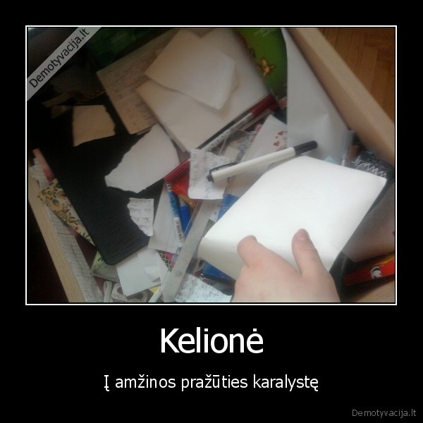 Kelionė - Į amžinos pražūties karalystę