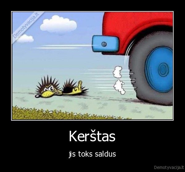 Kerštas - jis toks saldus