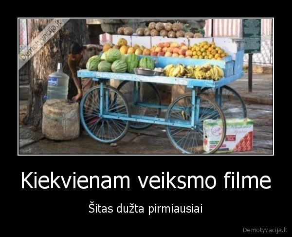 Kiekvienam veiksmo filme - Šitas dužta pirmiausiai