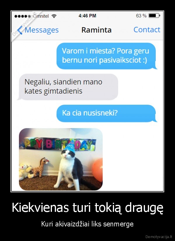 Kiekvienas turi tokią draugę - Kuri akivaizdžiai liks senmerge