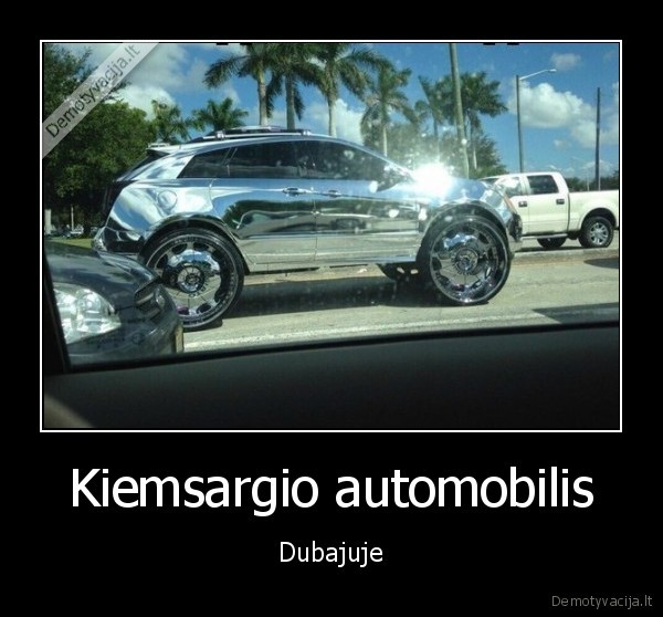 Kiemsargio automobilis - Dubajuje