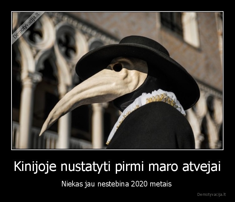 Kinijoje nustatyti pirmi maro atvejai - Niekas jau nestebina 2020 metais 