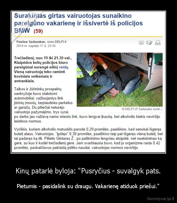 Kinų patarlė byloja: "Pusryčius - suvalgyk pats. - Pietumis - pasidalink su draugu. Vakarienę atiduok priešui."