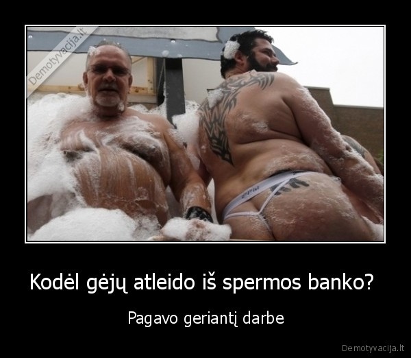 Kodėl gėjų atleido iš spermos banko?  - Pagavo geriantį darbe