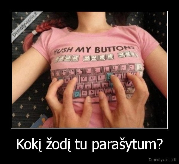 Kokį žodį tu parašytum? - 