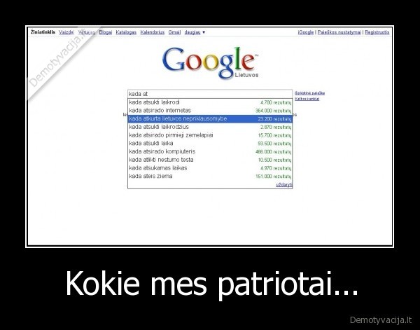 Kokie mes patriotai... - 