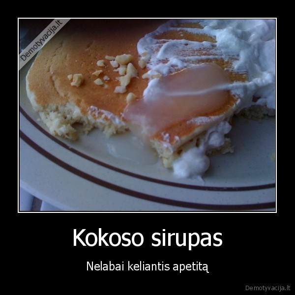 Kokoso sirupas - Nelabai keliantis apetitą